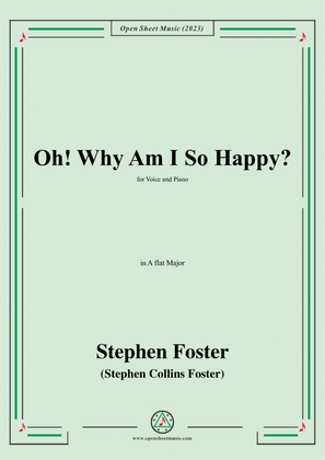 Book cover for S. Foster-Oh!Why Am I So Happy?,in A flat Major