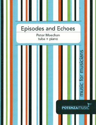 Episodes and Echoes