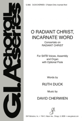 O Radiant Christ, Incarnate Word