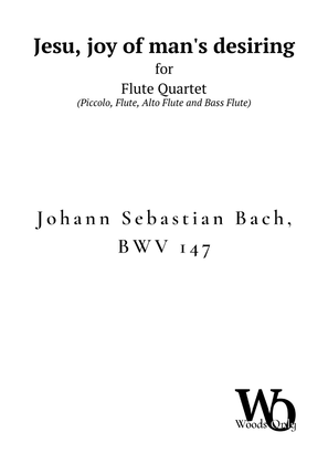 Jesu, joy of man's desiring by Bach for Flute Choir Quartet