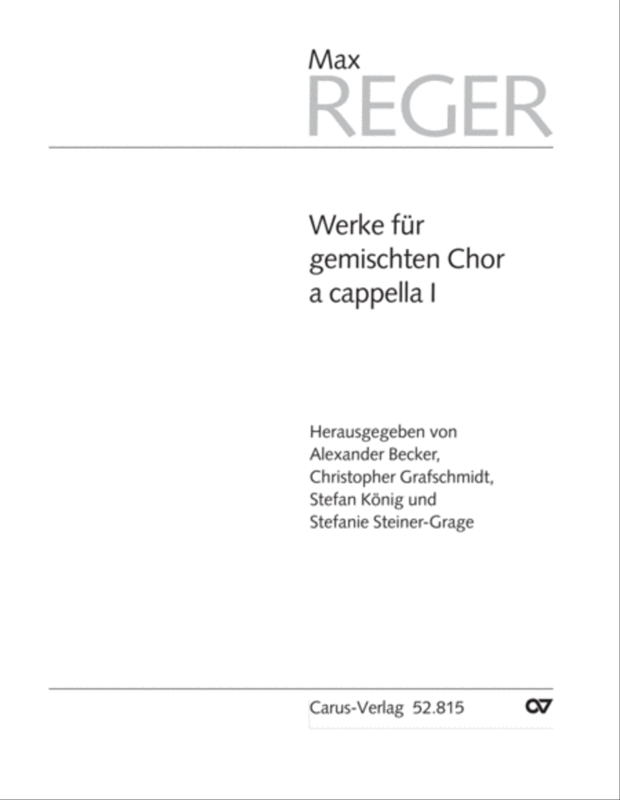 Reger Edition of Work, vol. II/8: Works for mixed voice unaccompanied choir I (1890 - 1902)
