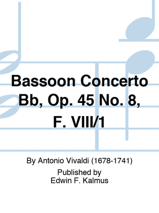 Bassoon Concerto Bb, Op. 45 No. 8, F. VIII/1