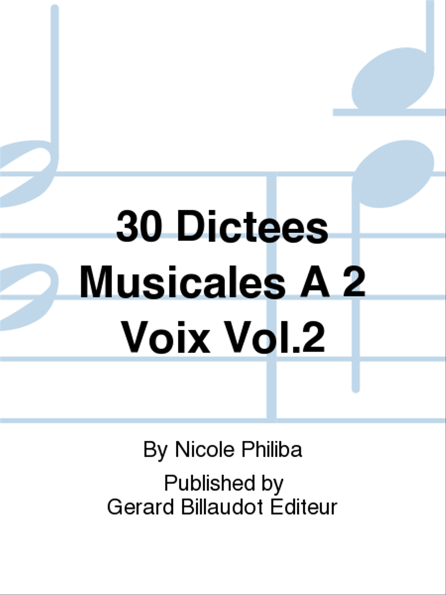 30 Dictees Musicales A 2 Voix Vol. 2 Voice scores gallery preview page 1
