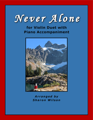Book cover for Never Alone (for Violin Duet with Piano Accompaniment)