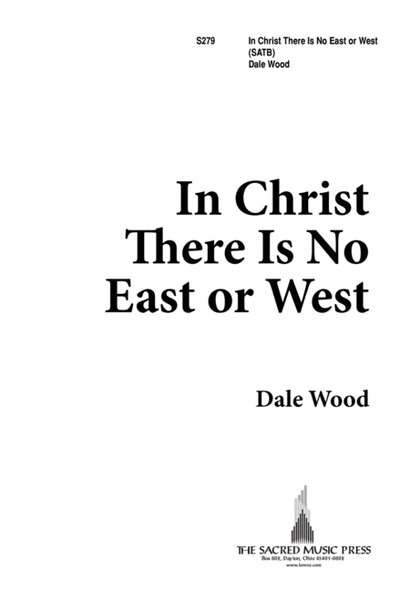 In Christ, There is no East or West