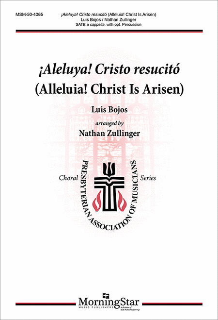 Alleluia! Christ Is Arisen/ !Aleluya! Cristo resucito