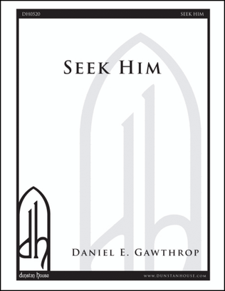 Seek Him