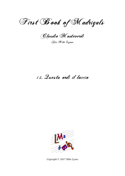 Monteverdi First Book of Madrigals - No 15. Questa Ordi il Laccio image number null