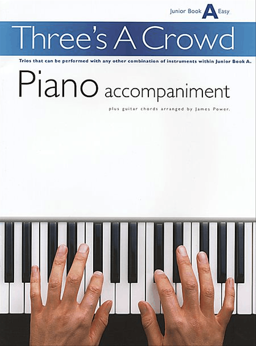 Three's a Crowd - Junior Book A (Easy) Piano Accompaniment scores gallery preview page 1