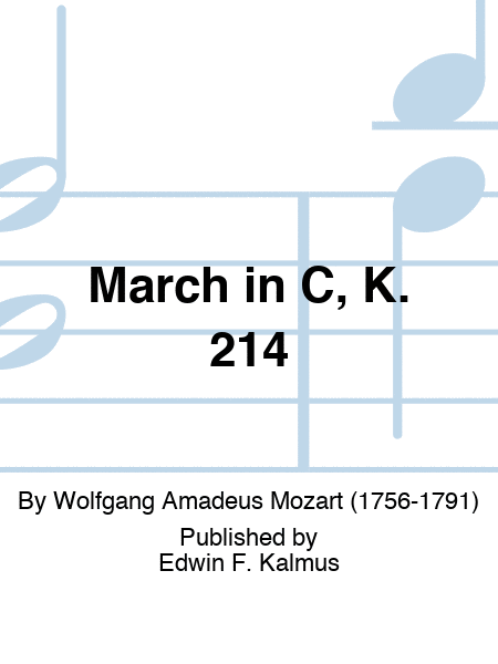 March in C, K. 214