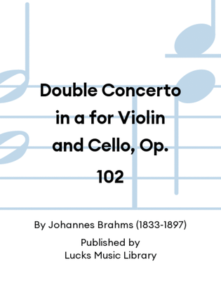 Book cover for Double Concerto in a for Violin and Cello, Op. 102