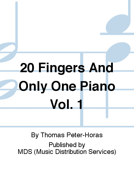 20 Fingers and only one Piano Vol. 1