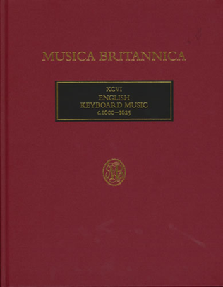 English Keyboard Music c.1600-1625 (XCVI)