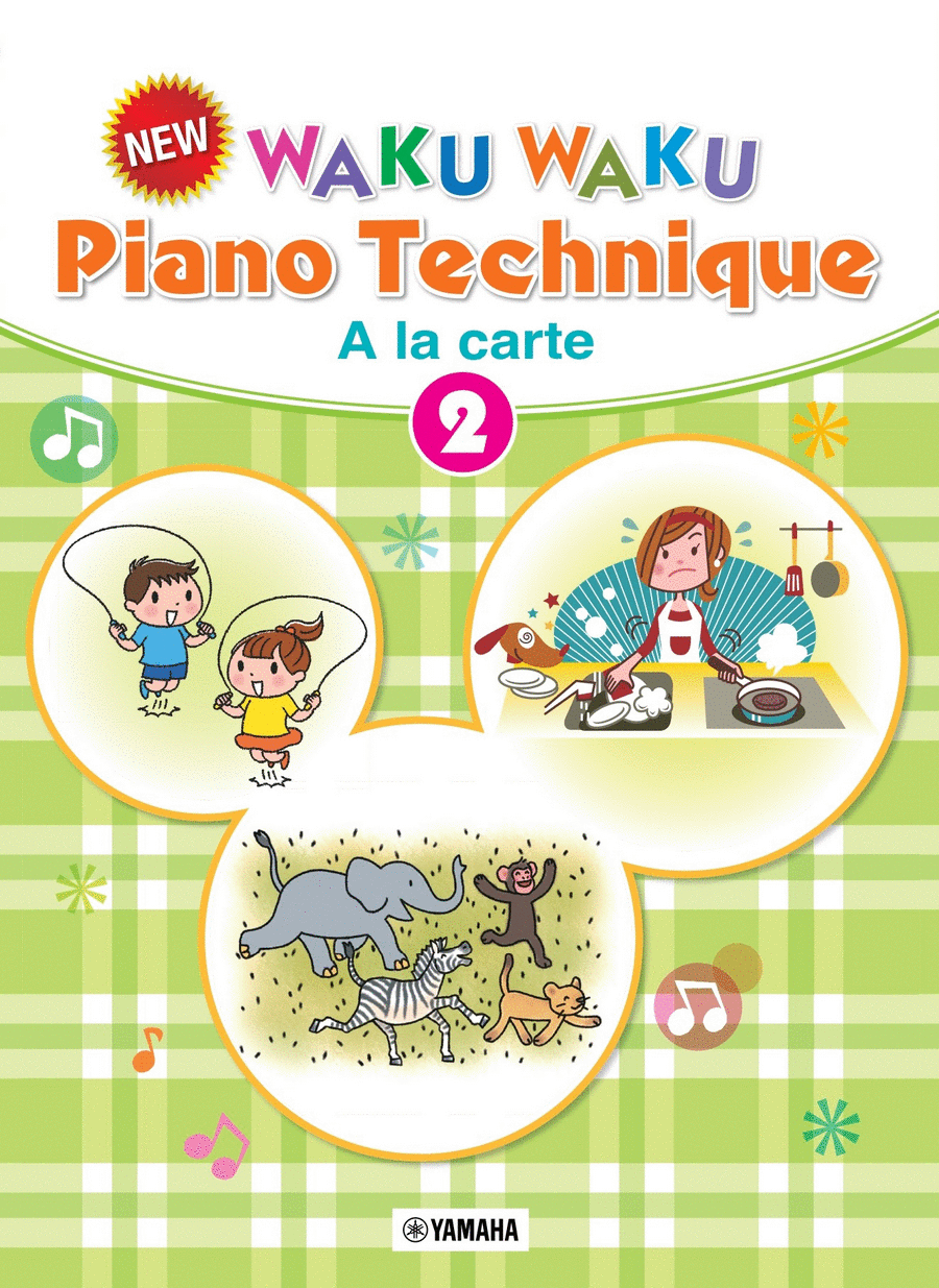 New WAKU WAKU Piano Technique: A la carte 2 /English Version
