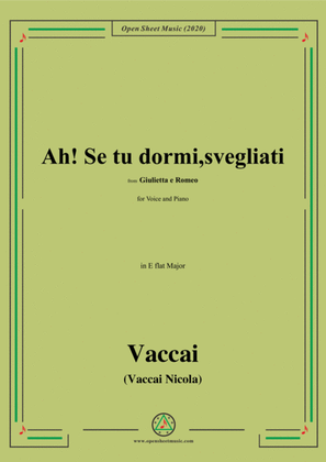 Vaccai-Ah! Se tu dormi,svegliati,in E flat Major,for Voice and Piano