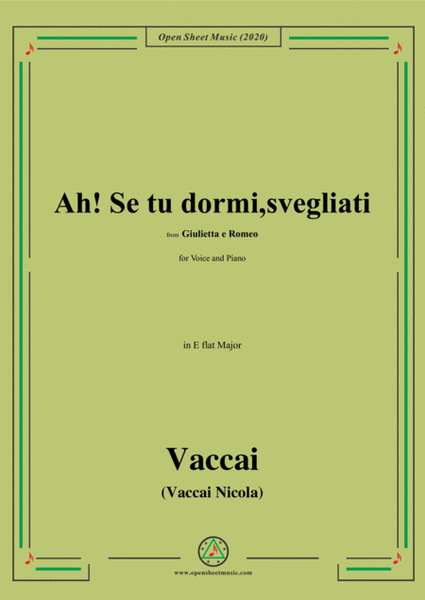 Vaccai-Ah! Se tu dormi,svegliati,in E flat Major,for Voice and Piano image number null