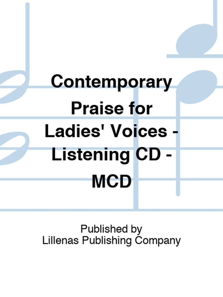 Contemporary Praise for Ladies' Voices - Listening CD - MCD