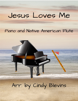 Book cover for Jesus Loves Me, for Piano and Native American Flute