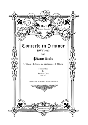 Book cover for Bach - Piano Concerto in D minor BWV 1043 - Piano Version