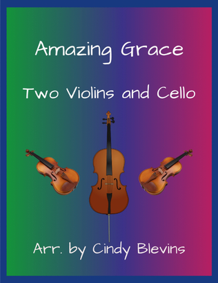 Amazing Grace, for Two Violins and Cello