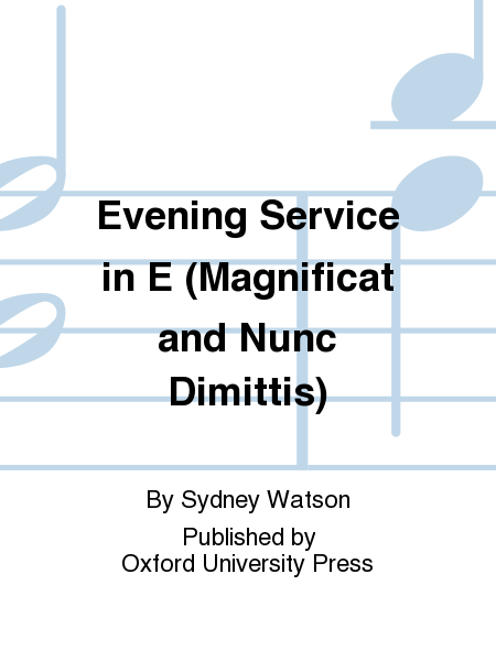 Evening Service in E (Magnificat and Nunc Dimittis)