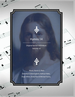 Hymns 14: Original Sacred SATB Music, volume 14