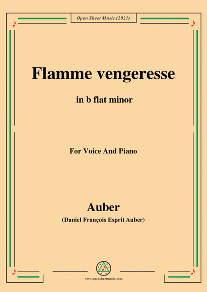 Auber-Flamme Vengeresse,from Le Domino Noir,in b flat minor,for Voice and Piano