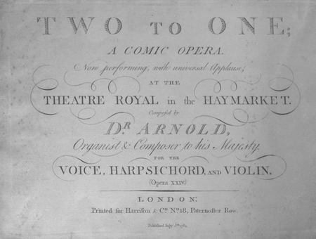 Two To One; A Comic Opera