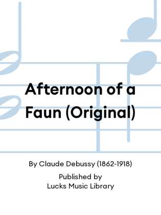 Afternoon of a Faun (Original)