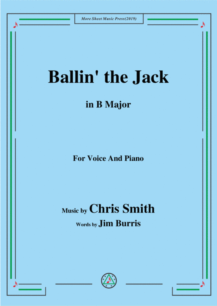 Chris Smith-Ballin' the Jack,in B Major,for Voice&Piano image number null
