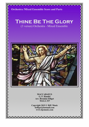 Book cover for Thine Be The Glory (MACCABEUS) - Full Orchestra/ Concert Band with Optional Piano