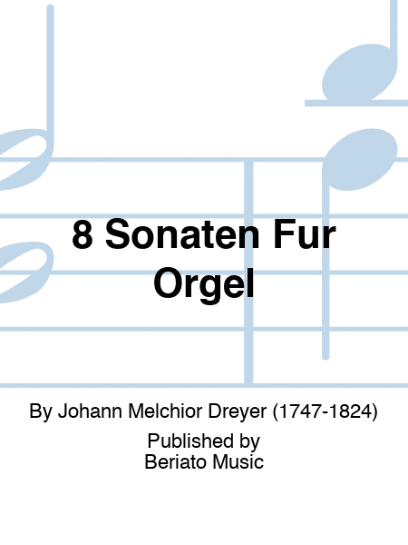 8 Sonaten Für Orgel