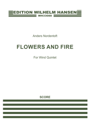 Flowers and Fire