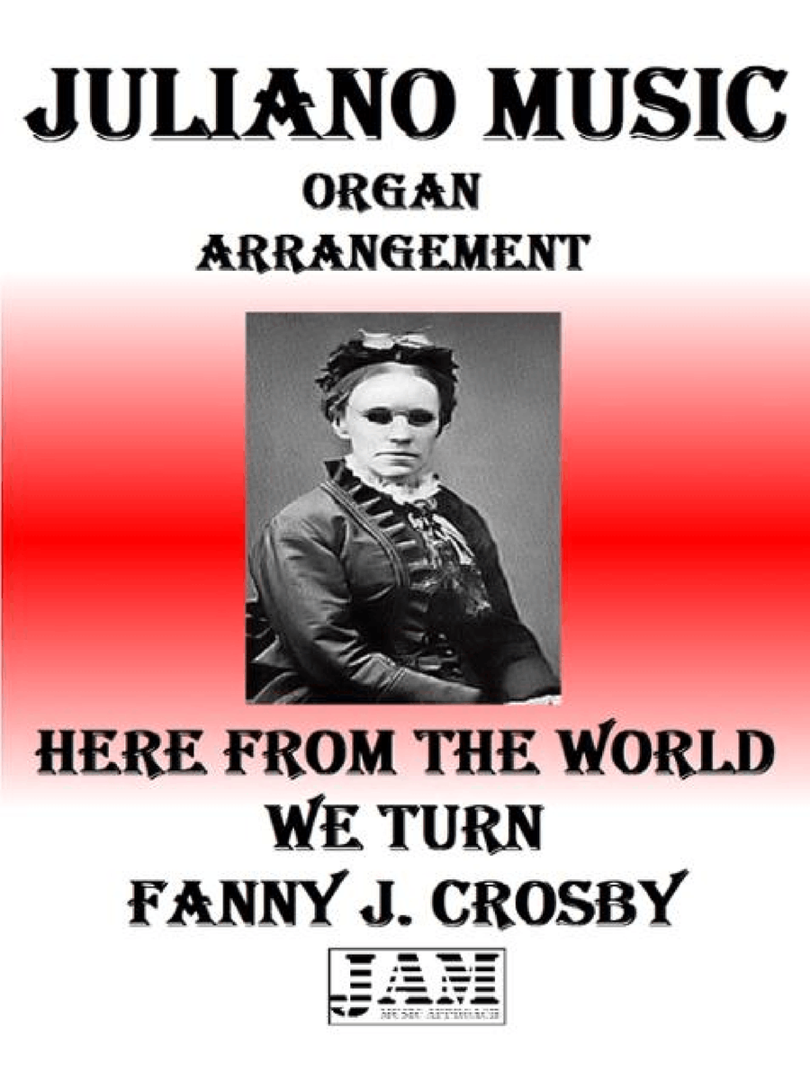 HERE FROM THE WORLD WE TURN - FANNY J. CROSBY (HYMN - EASY ORGAN) Organ Solo scores gallery preview page 1