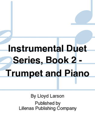 Book cover for Instrumental Duet Series, Book 2 - Trumpet and Piano