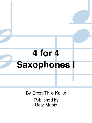 4 for 4 Saxophones I