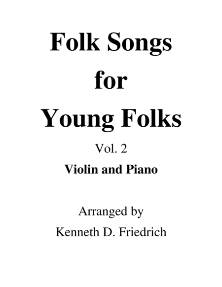 Folk Songs for Young Folks, Vol. 2 - violin and piano image number null