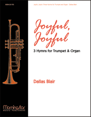 Book cover for Joyful, Joyful: Three Hymns for Trumpet and Organ