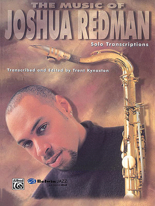 Book cover for The Music Of Joshua Redman - Solo Transcriptions