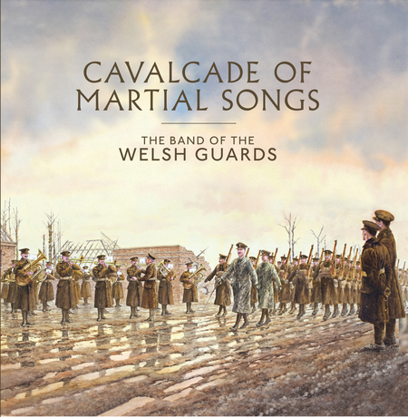 Cavalcade of Martial Songs - The Band of the Welsh Guards image number null