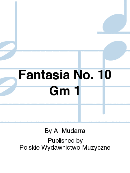Fantasia No. 10 Gm 1
