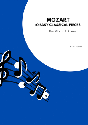 Mozart: 10 Easy Classical Pieces For Violin & Piano