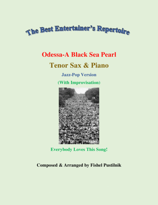 "Odessa-A Black Sea Pearl"-Piano Background for Tenor Sax and Piano-Video