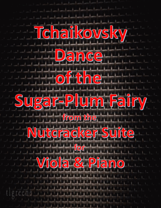 Tchaikovsky: Dance of the Sugar-Plum Fairy from Nutcracker Suite for Viola & Piano