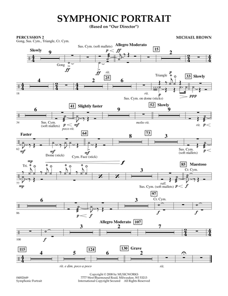 Symphonic Portrait (based on Our Director) - Percussion 2