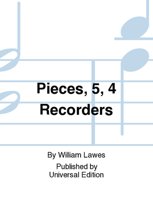 Pieces, 5, 4 Recorders