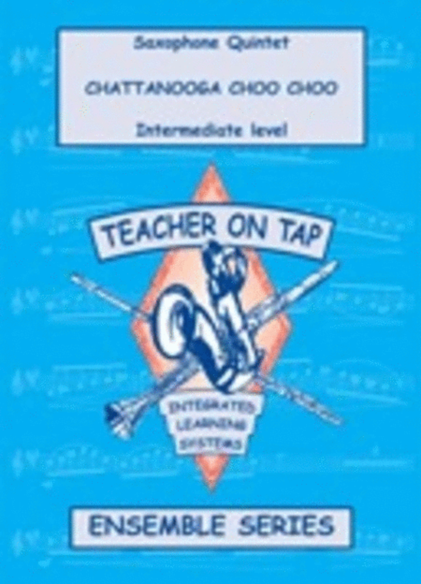 Chatanooga Choo Choo Sax Quintet