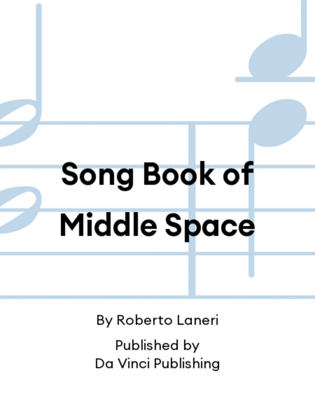 Song Book of Middle Space