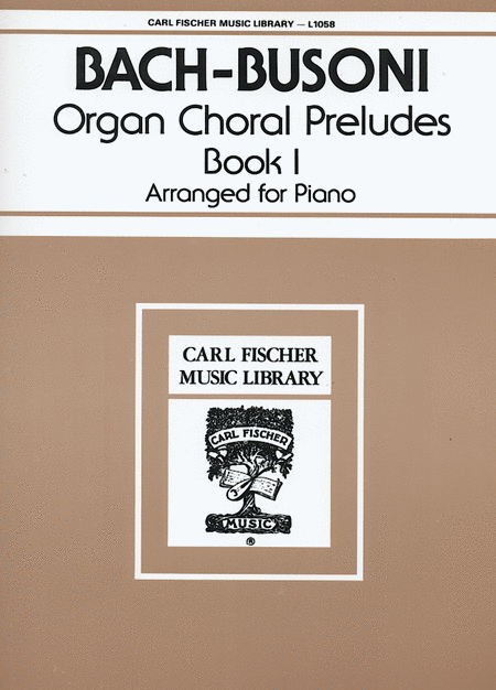 Johann Sebastian Bach: Organ Choral Preludes - Book 1