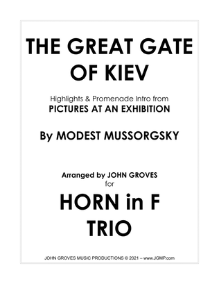 The Great Gate Kiev from Pictures at an Exhibition - French Horn Trio